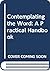 Contemplating the Word: A Practical Handbook
