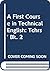 A First Course in Technical English: 2: Teacher's Book