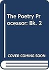 The Poetry Processor: Pupil Book 2