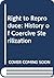 The Right to Reproduce by Stephen Trombley
