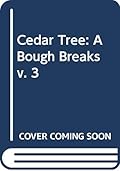 A Bough Breaks