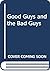 Good Guys and the Bad Guys