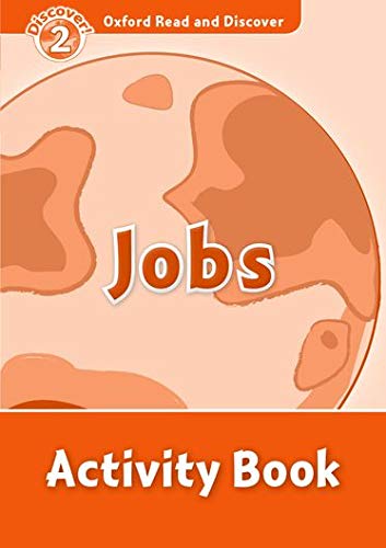 Oxford Read and Discover 2. Jobs Activity Book (Paperback)
