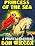 Princess of the Sea by Don Wilcox