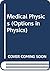 Medical Physics (Options in Physics)