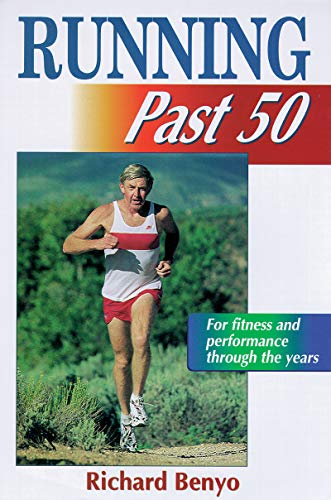 Running Past 50 (Ageless Athlete Series)