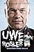 Uwe Rosler Knocking Down Walls My Autobiography