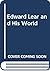 Edward Lear and his world
