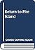 Return to Fire Island