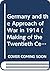 Germany and the Approach of War in 1914