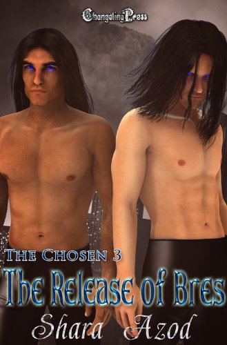 The Chosen: Release of Bres (Kindle Edition)