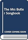 Mrs. Butler Songbook