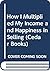How I Multiplied My Income and Happiness in Selling by Frank Bettger