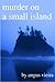 Murder on a Small Island
