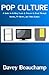 Pop Culture: A Guide to Get...
