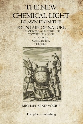 The New Chemical Light: Drawn From The Fountain Of Nature And Of Manual Experience (Paperback)