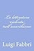 La letteratura violenta nell'anarchismo (Italian Edition)