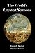 The Worlds Greatest Sermons by Grenville Kleiser