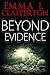Beyond Evidence