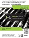 Evaluation of Sensitization and Exposure to Flour Dust, Spices, and Other Ingredients Among Poultry Breading Workers: Health Hazard Evaluation Report 2009-0131-3171What