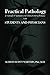 Practical Pathology: A Manual of Autopsy and Laboratory Technique for Students and Physicians