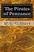 The Pirates of Penzance: Or The Slave of Duty