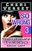 So Wrong 3: The Ultimate Taboo Box Set