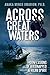 Across Great Waters: Confes...