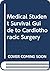 MEDICAL STUDENT SURVIVAL GUIDE TO CARDIOTHORACIC SURGERY