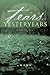 Tears of Yesteryears