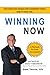 Winning Now: A Playbook for...