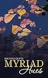 Myriad Hues by Rachna Gupta