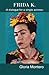 Frida K. by Gloria Montero