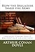 How the Brigadier Saved the Army: (Arthur Conan Doyle Masterpiece Collection)