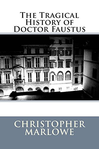 The Tragical History of Doctor Faustus