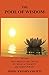 The Pool of Wisdom: Includes Who Brings the Truth, by What Authority and Three Poems