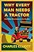 Why Every Man Needs a Tractor: And Other Revelations in the Garden