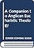 A Companion to Anglican Eucharistic Theology Vols 1 and 2 Set