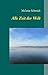 Alle Zeit der Welt by Melanie Schmidt