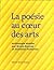La poesie au coeur des arts