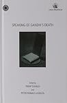 Speaking of Gandhi's Death Speaking of Gandhi's Death