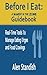 Before I Eat: A Moment In The Zone Guidebook: Real-Time Tools To Manage Eating Urges and Food Cravings