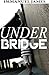 Under Bridge