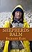 Shepherds Balm: Monday morning calls to the shepherds of God's flock