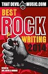 That Devil Music: Best Rock Writing 2014