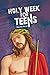Holy Week for Teens