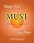 Things That Must Take Place by Tony Kessinger