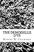 The Demoiselle D'Ys by Robert W. Chambers