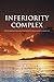 Inferiority Complex: A Seem...