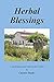 Herbal Blessings: A Gardeni...